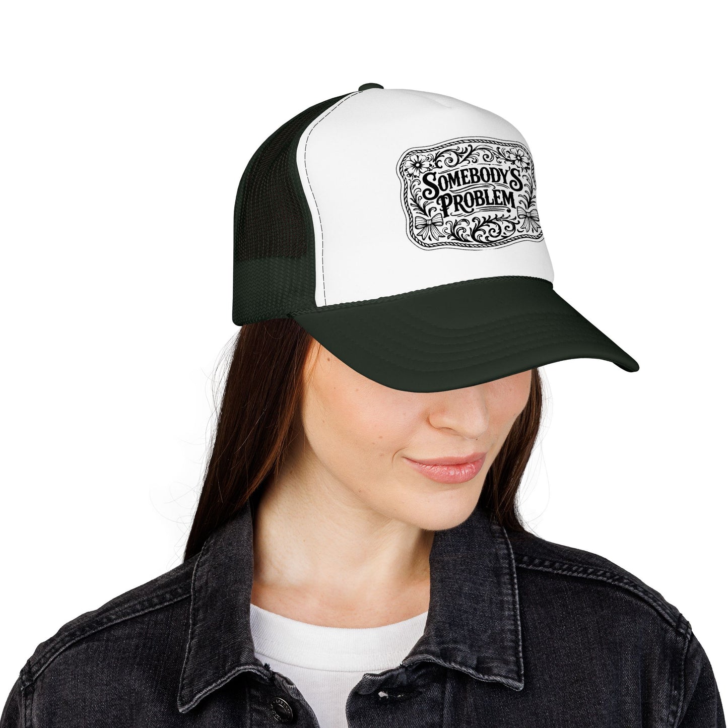 Somebody's Problem Foam Trucker Hat