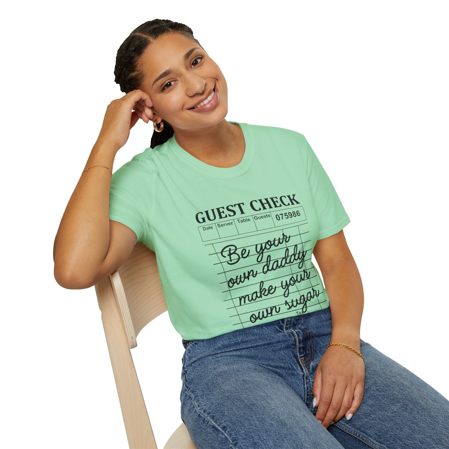 "Be Your Own Daddy, Make Your Own Sugar" Graphic Tee