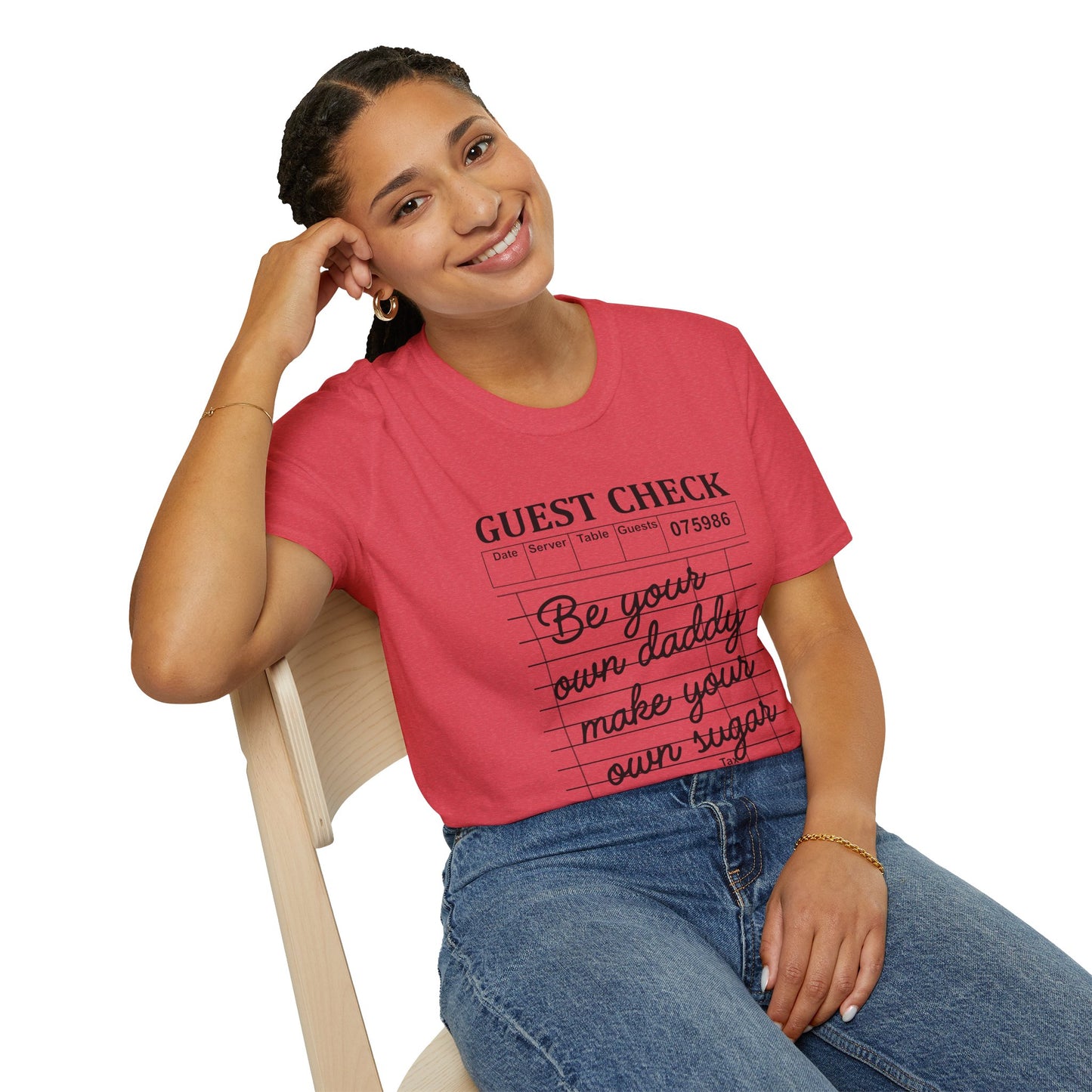 "Be Your Own Daddy, Make Your Own Sugar" Graphic Tee