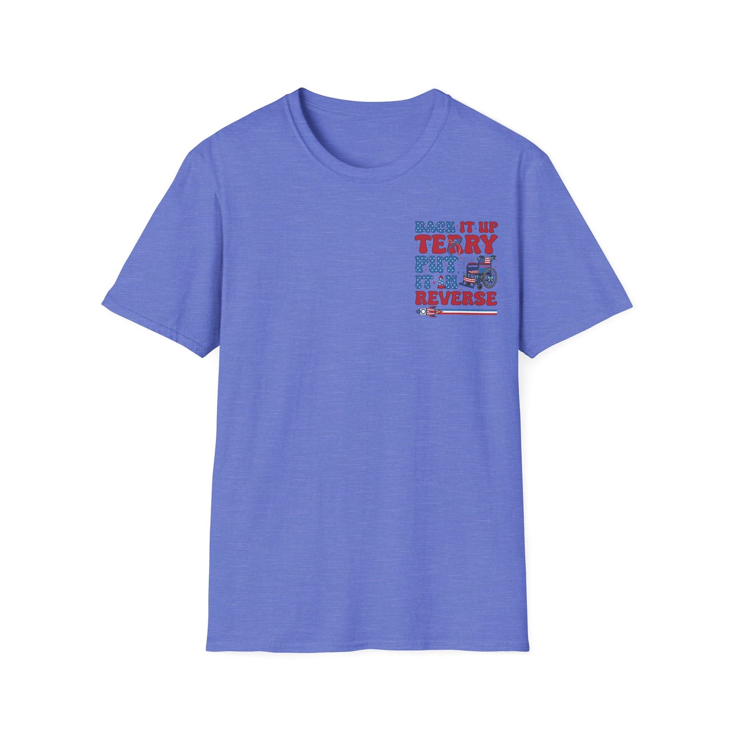 "Back It Up Terry Put It In Reverse" Graphic Tee