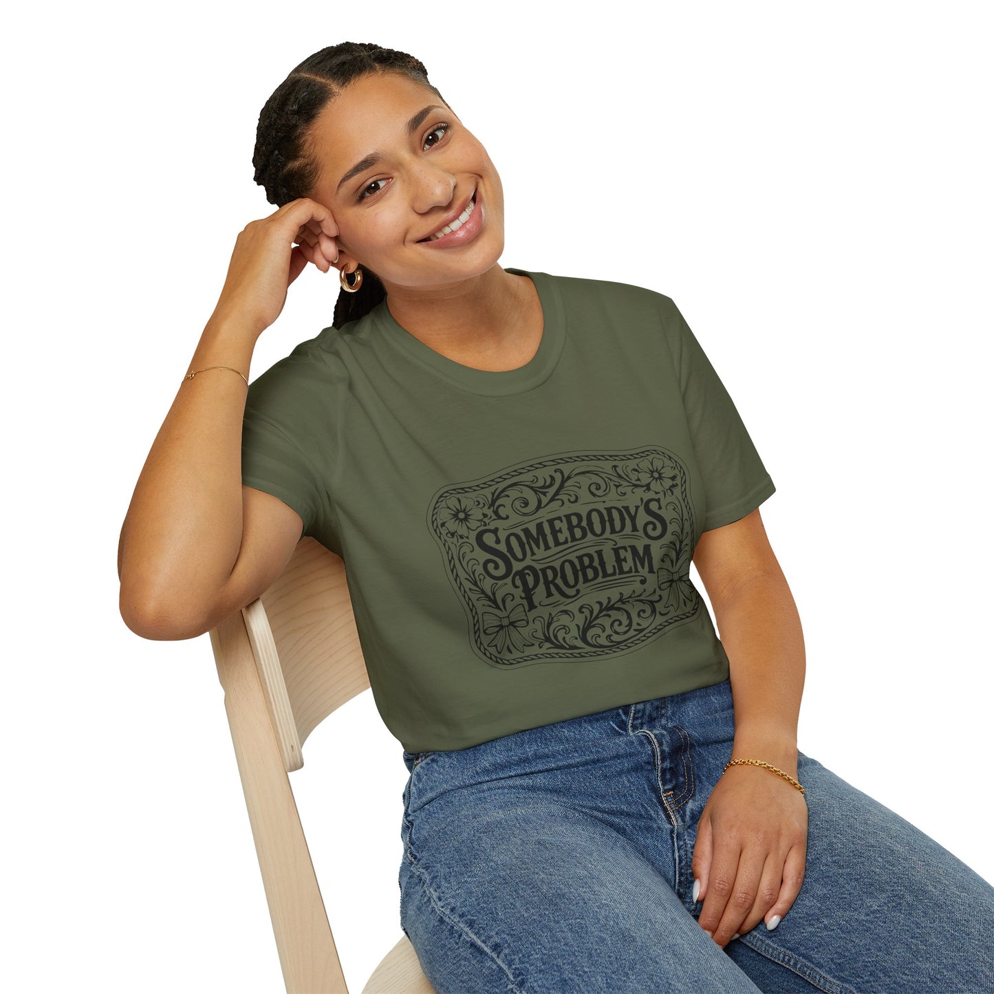 Somebody's Problem T-Shirt