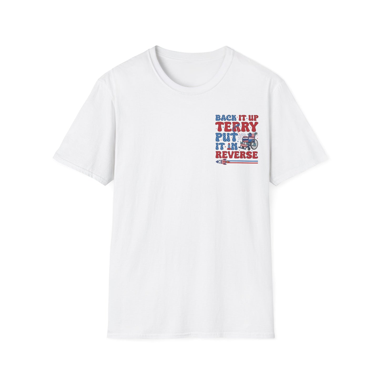 "Back It Up Terry Put It In Reverse" Graphic Tee