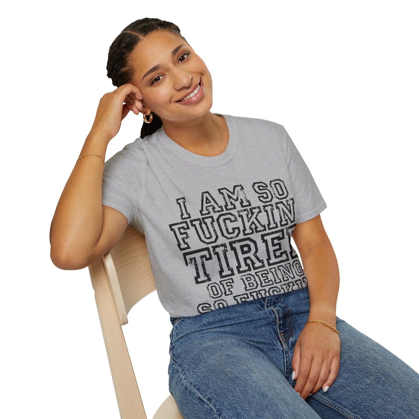 I Am So Fucking Tired Tee — Bold Graphic Statement Shirt