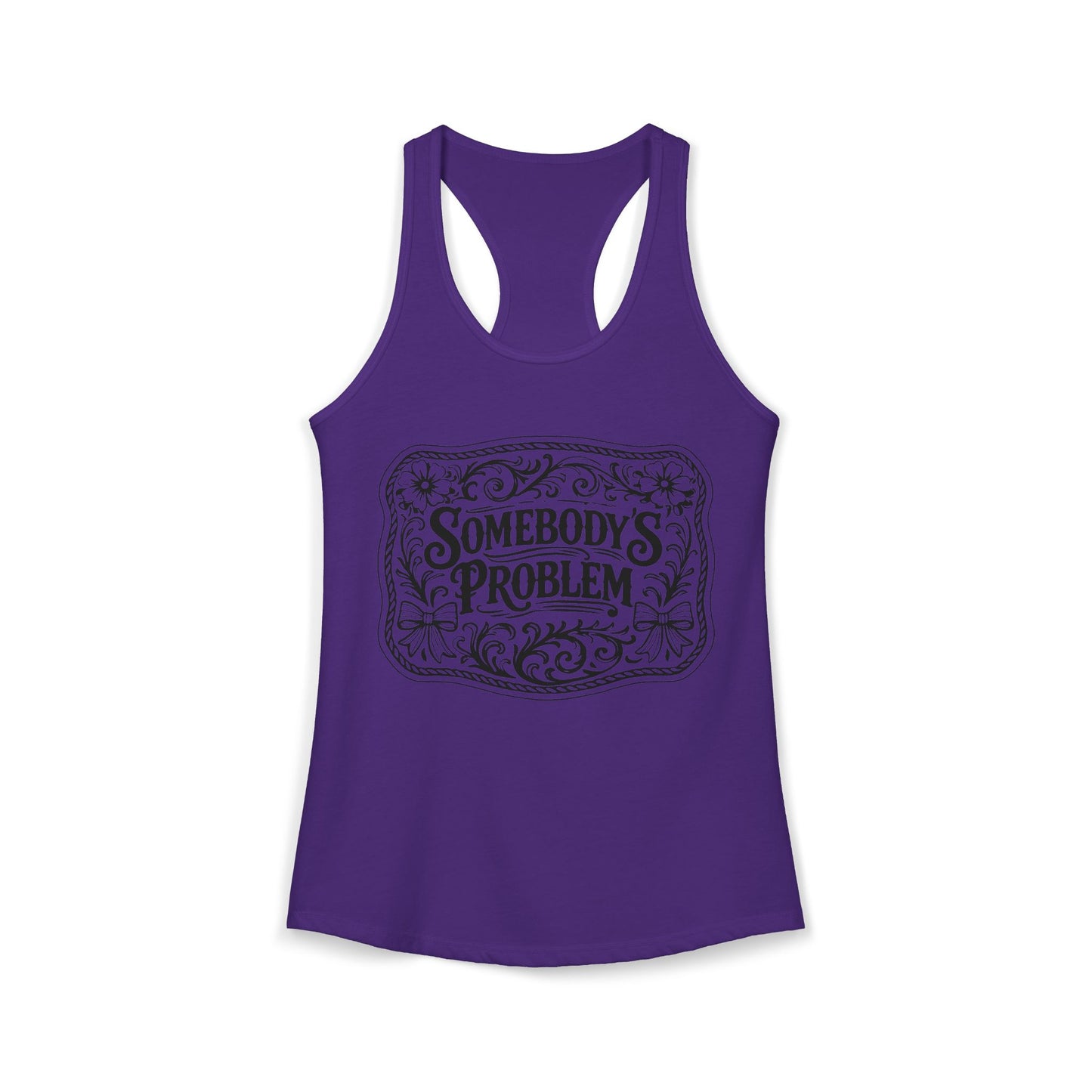 Somebody's Problem Racerback Tank