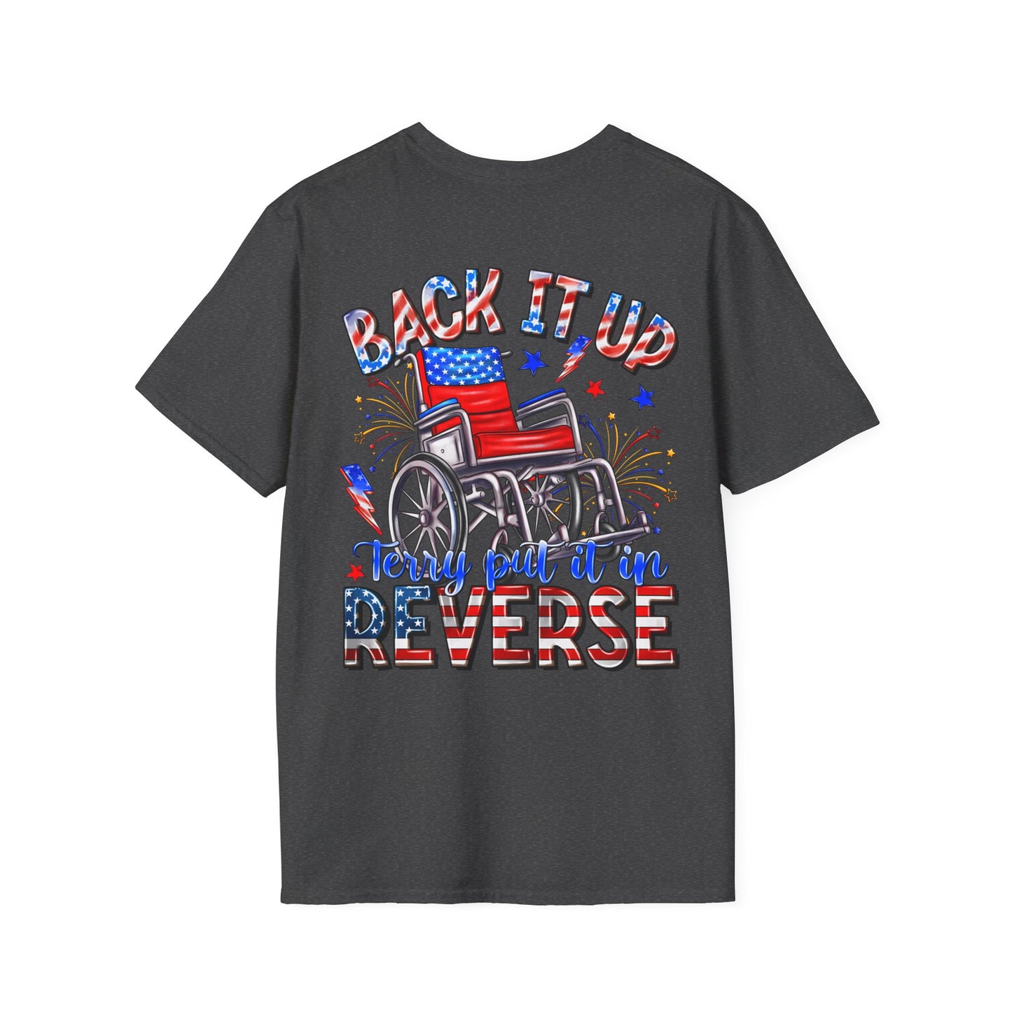 "Back It Up Terry Put It In Reverse" Graphic Tee