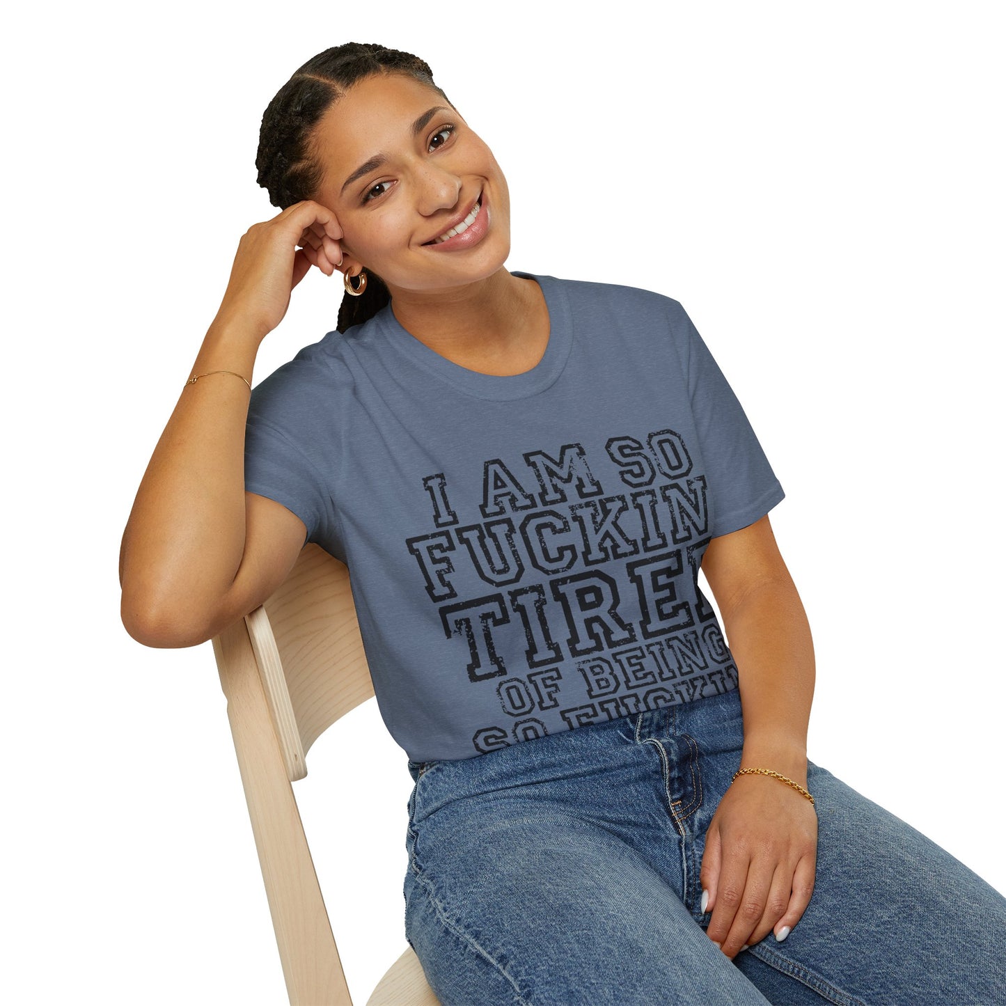 I Am So Fucking Tired Tee — Bold Graphic Statement Shirt