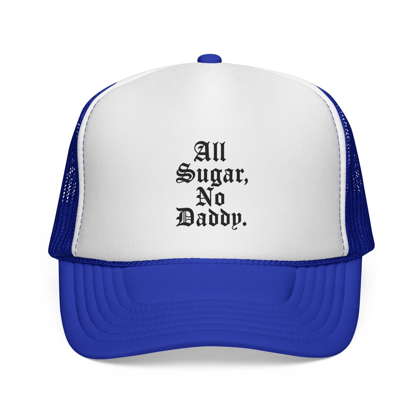 All Sugar No Daddy Trucker Hat