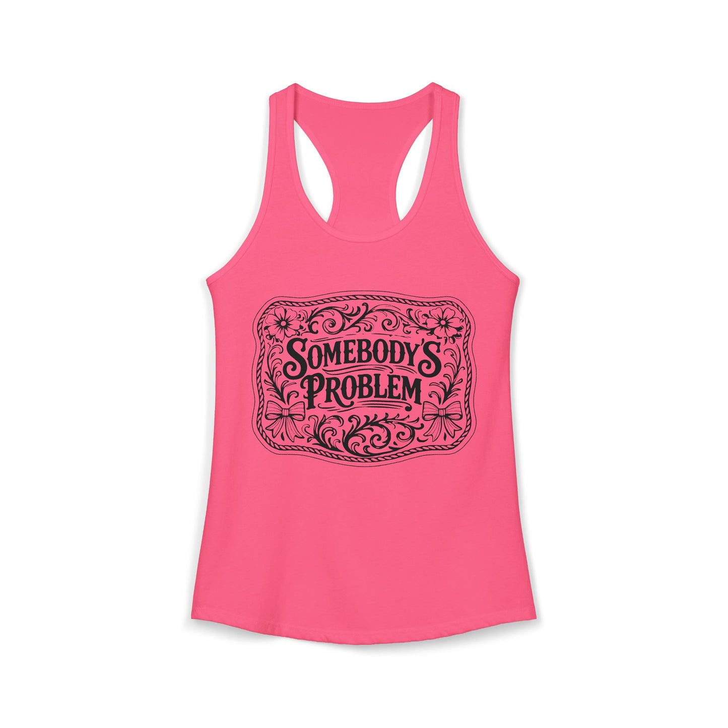 Somebody's Problem Racerback Tank