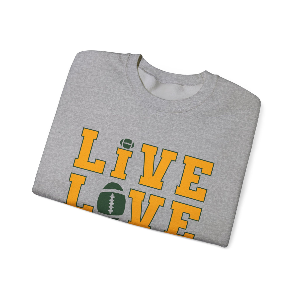 Live Love Packers Football Crewneck Sweatshirt — Green Bay Fan Pullover