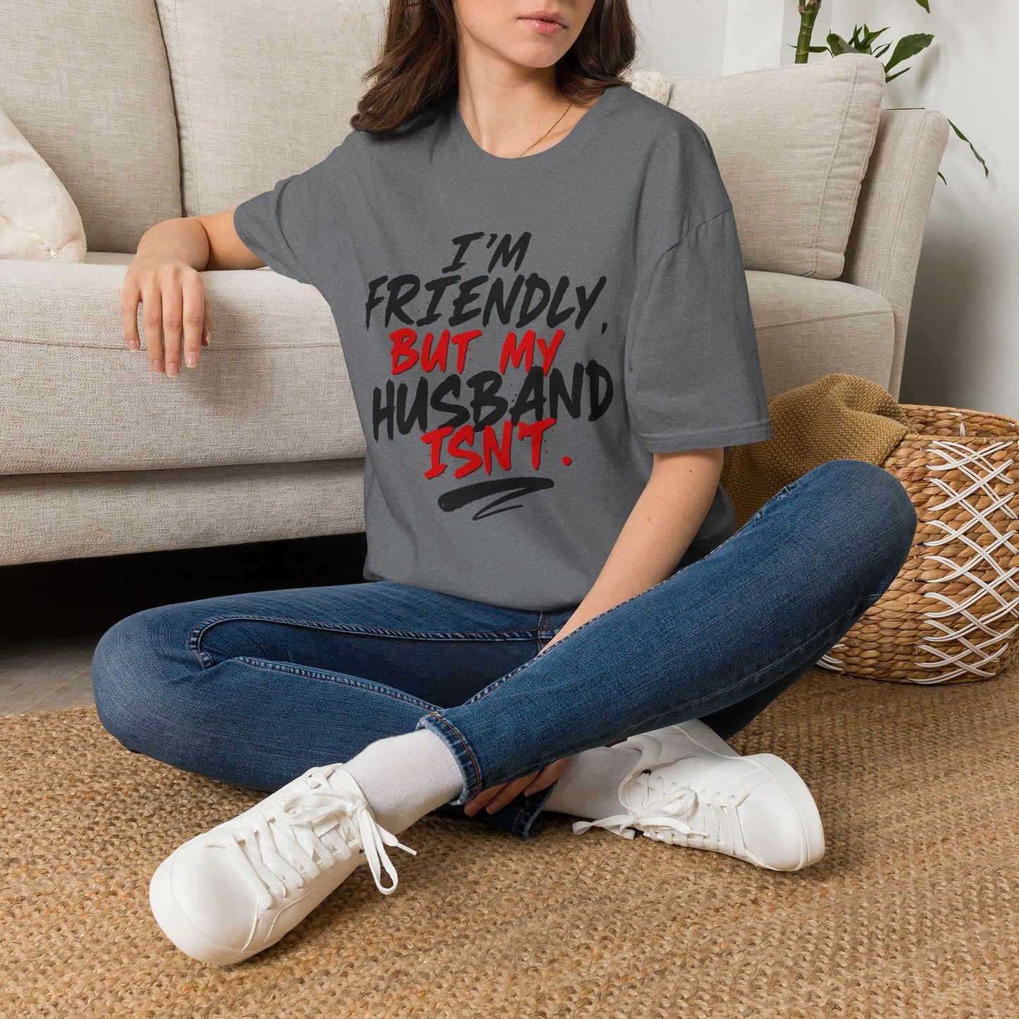 I'm Friendly But My Husband Isn't Graphic - Black