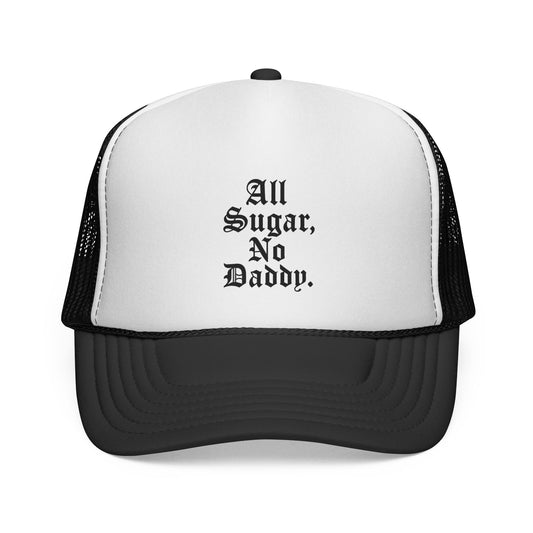 All Sugar No Daddy Trucker Hat