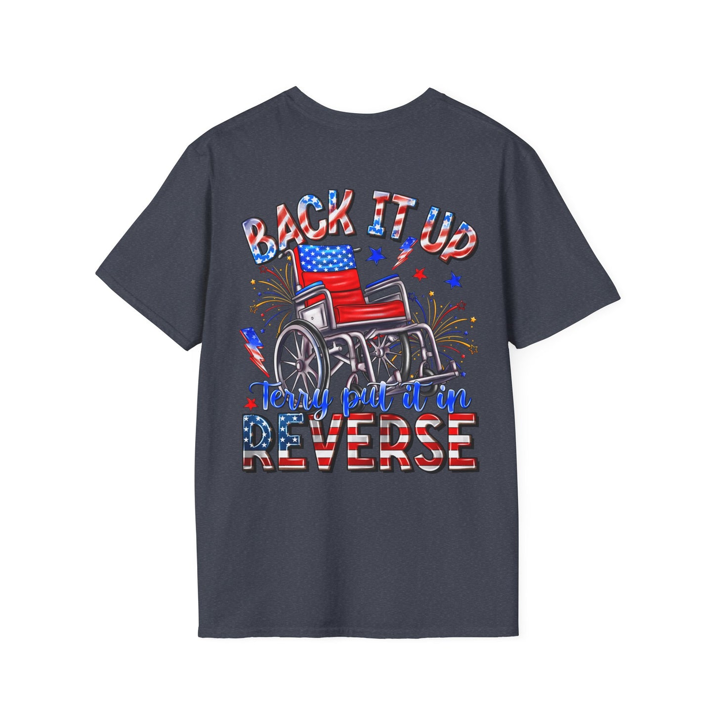 "Back It Up Terry Put It In Reverse" Graphic Tee
