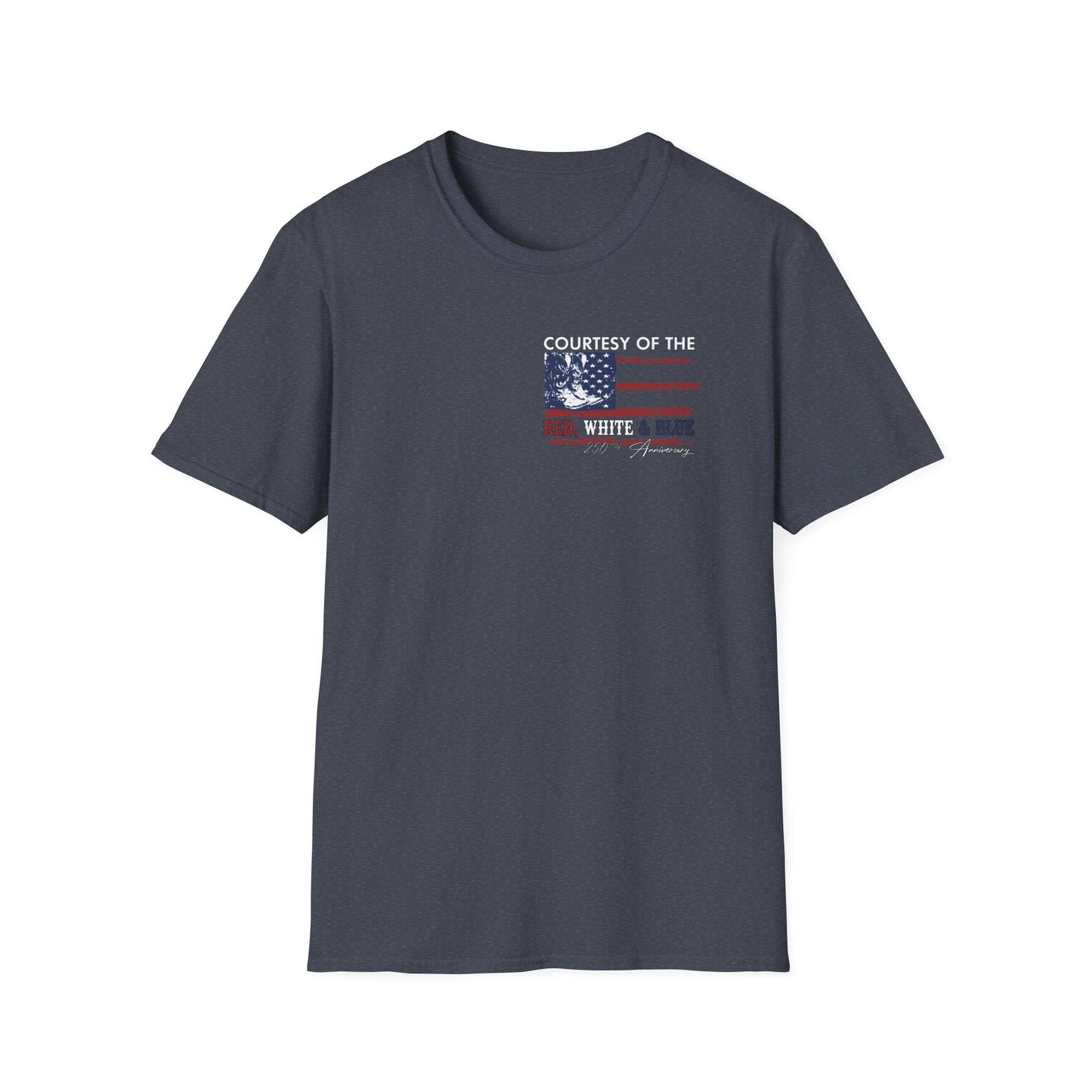 Courtesy of the Red White & Blue T-Shirt — Patriotic 4th of July American Flag Tee