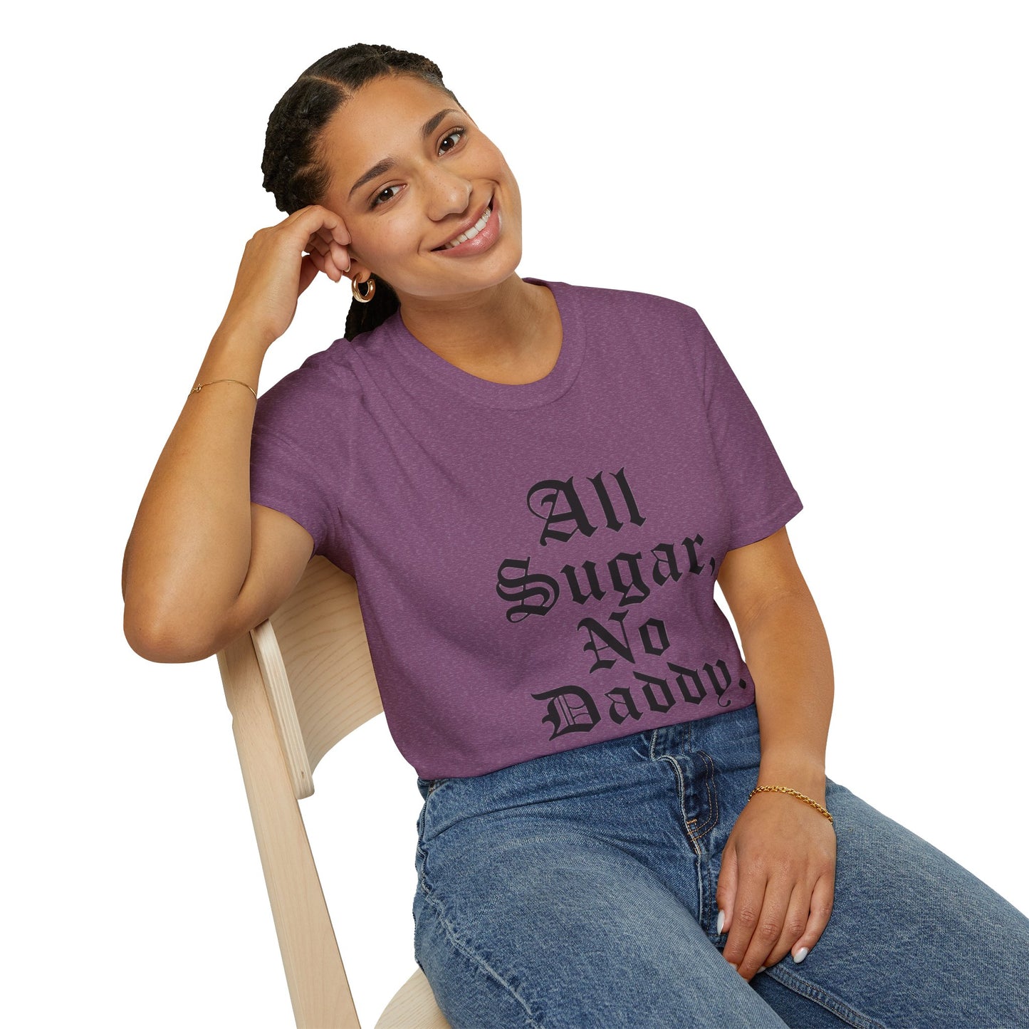 All Sugar, No Daddy T-Shirt