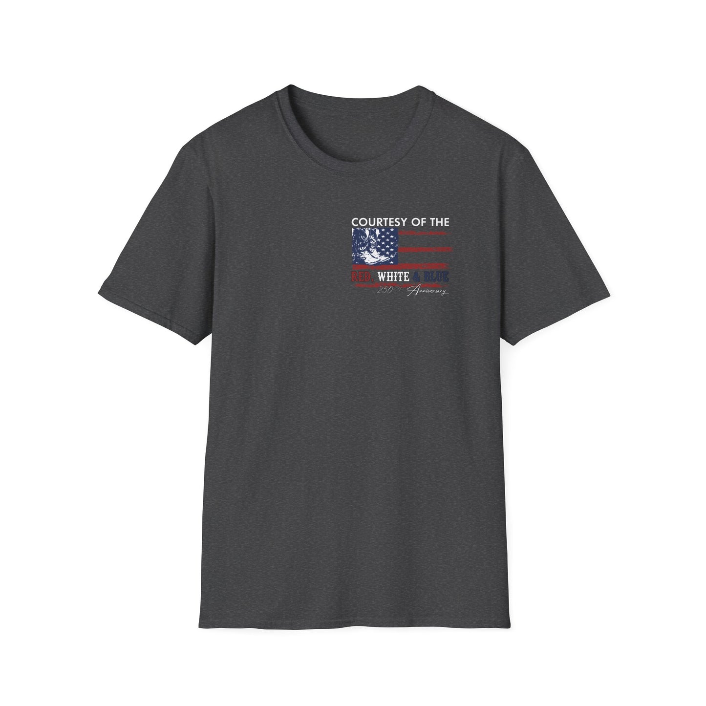 Courtesy of the Red White & Blue T-Shirt — Patriotic 4th of July American Flag Tee