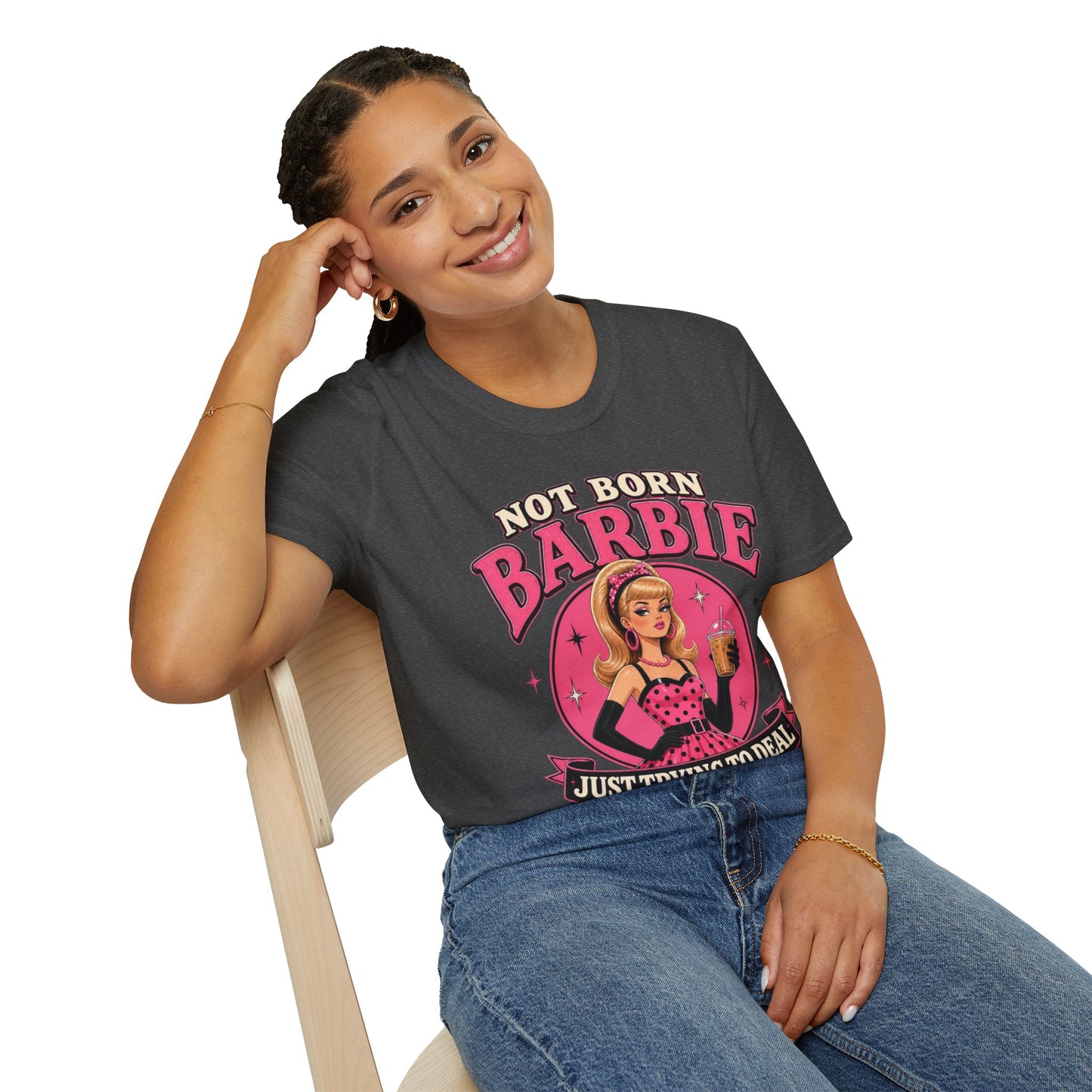 Not Born Barbie "Just Trying to Deal" Graphic Tee