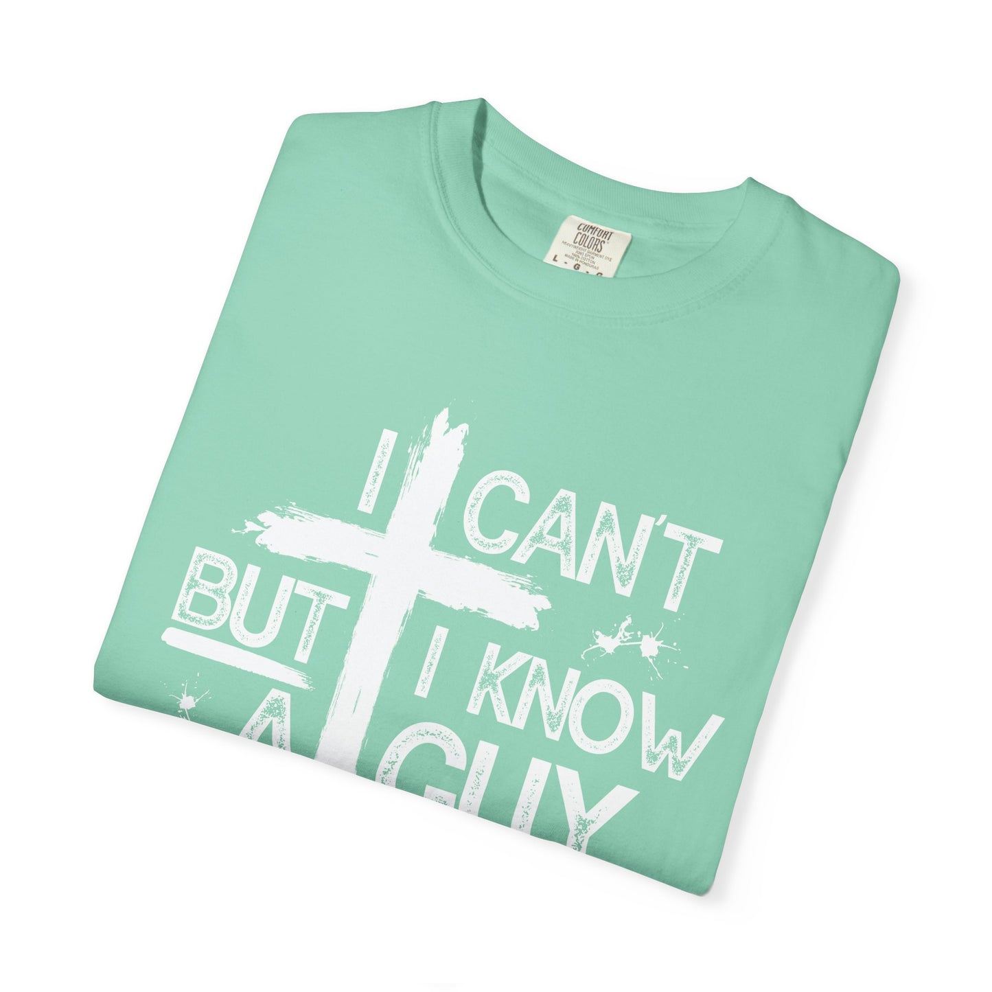 I Can't But I Know A Guy T-Shirt — Funny DIY Fixer Tee