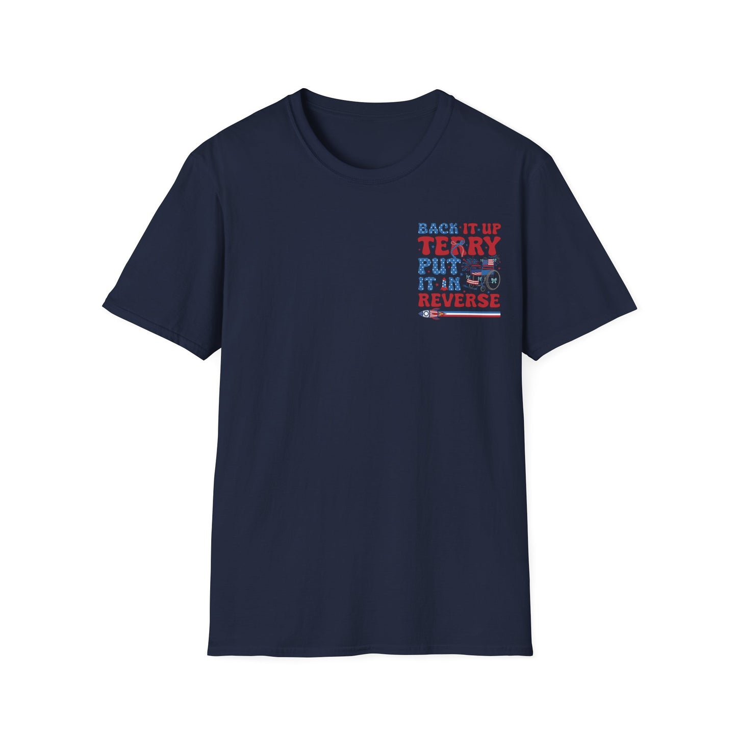 "Back It Up Terry Put It In Reverse" Graphic Tee