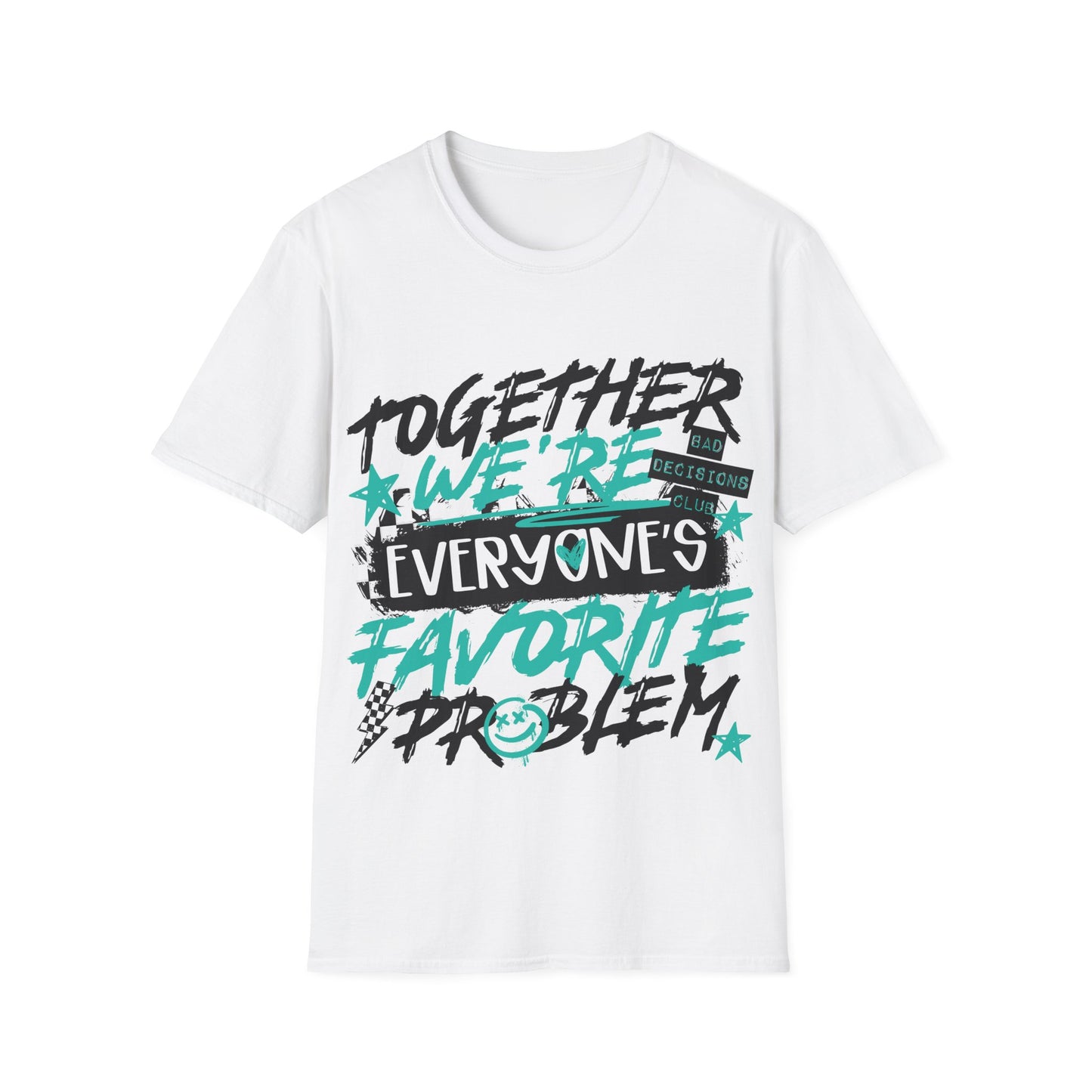 Together We’re Everyone’s Favorite Problem Tee