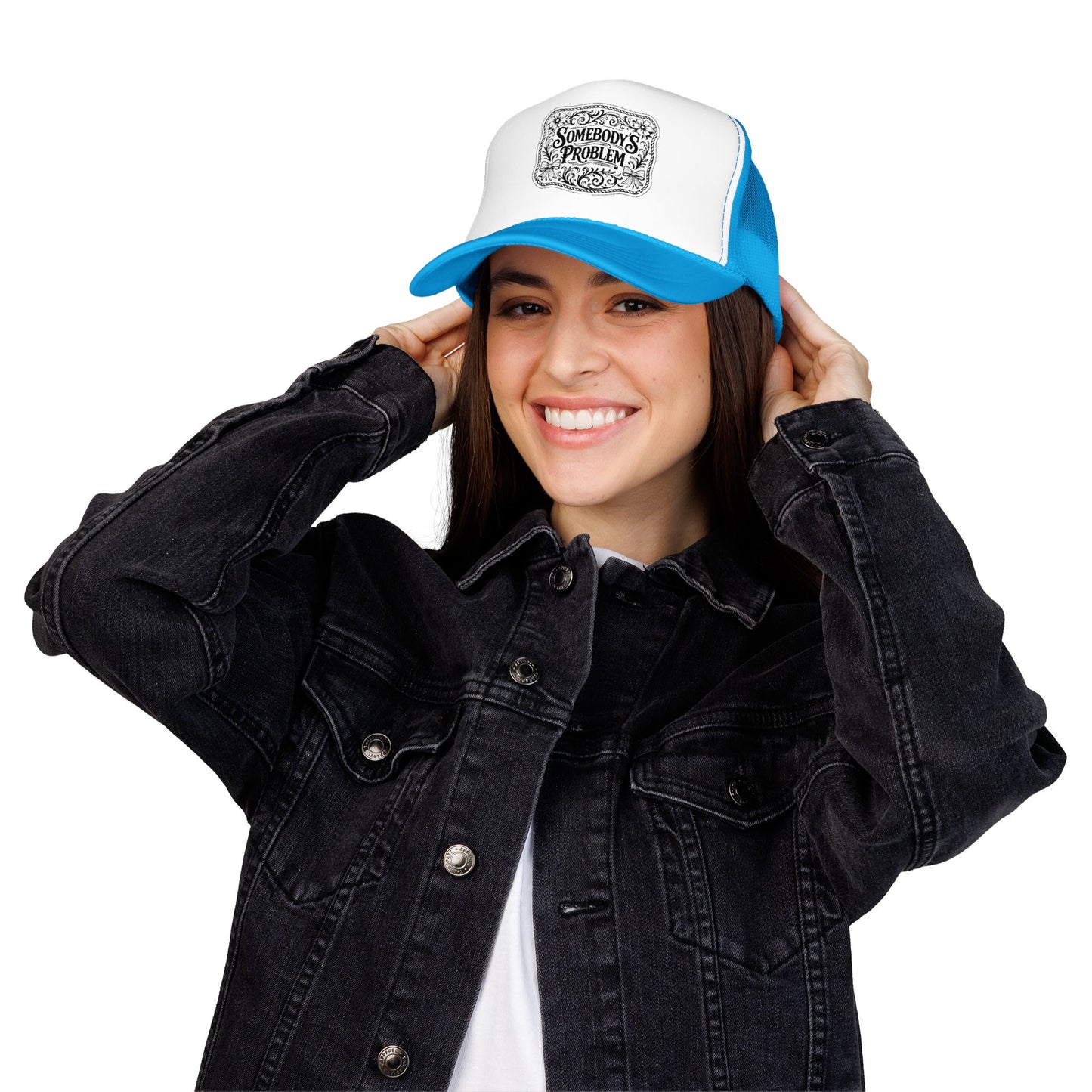 Somebody's Problem Foam Trucker Hat