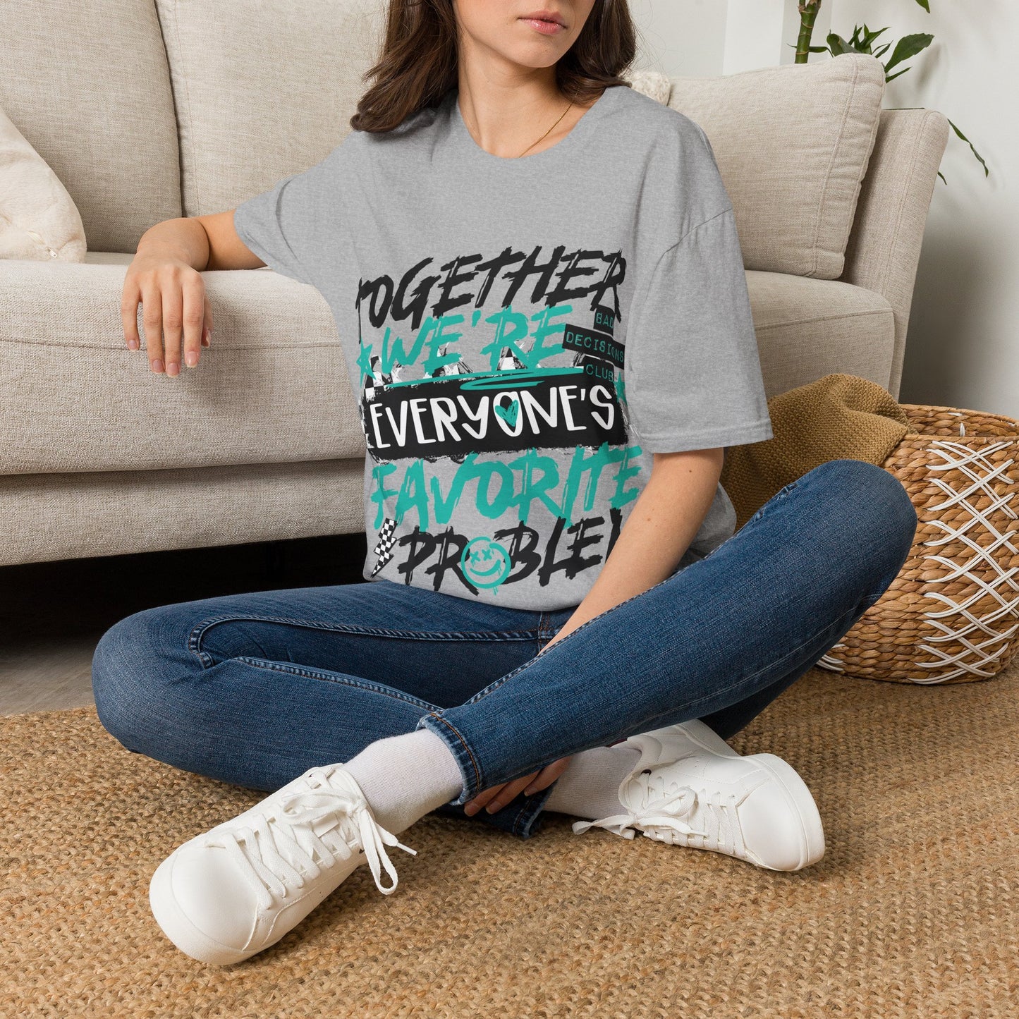 Together We’re Everyone’s Favorite Problem Tee