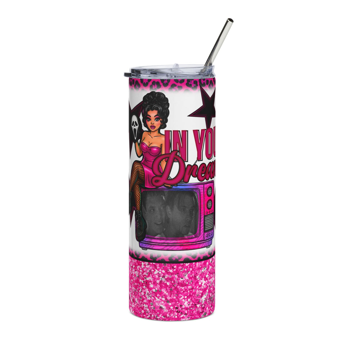 20oz Stainless Steel Tumbler Scream "In Your Dreams"