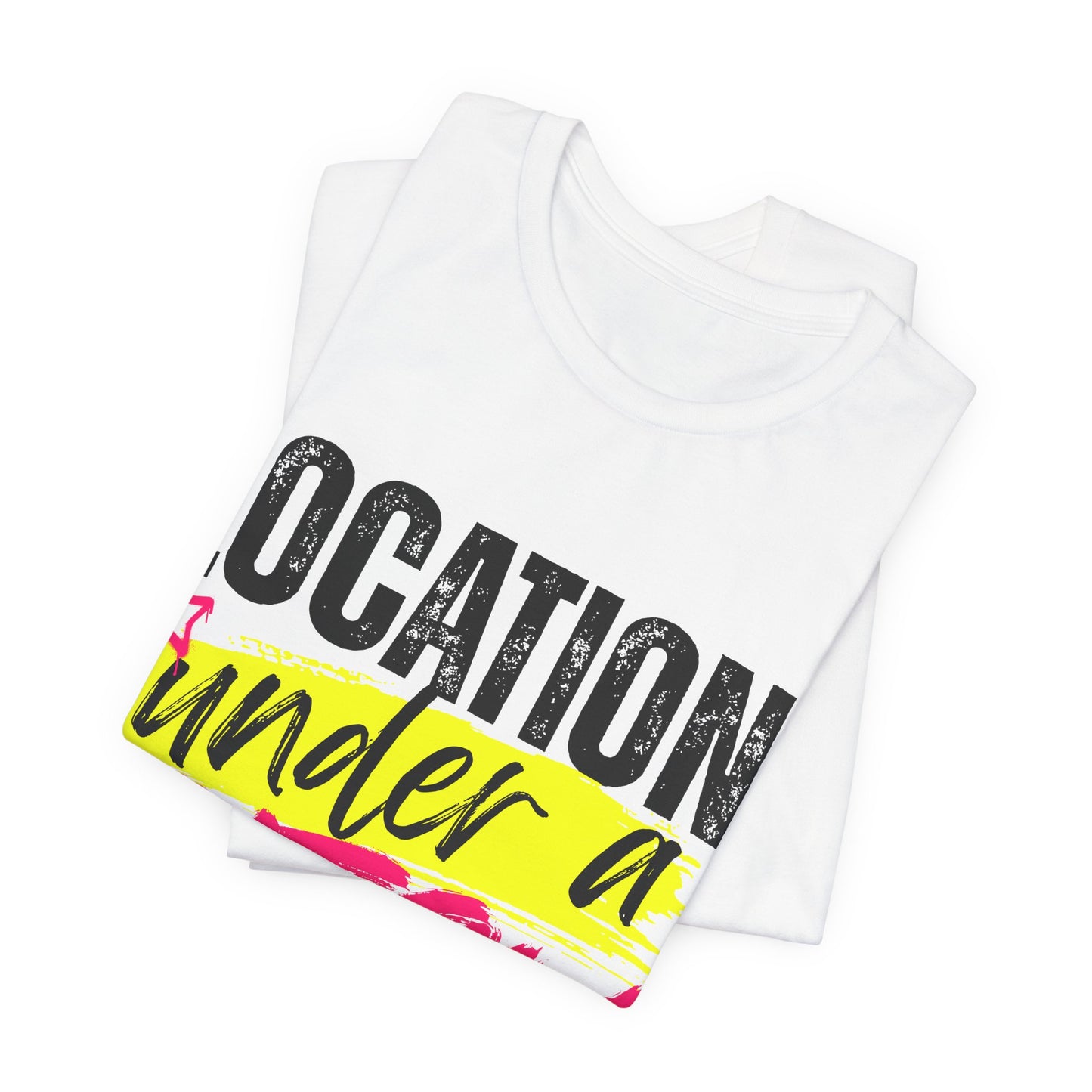 Location: Under a Bitch Skin" Graphic T-Shirt