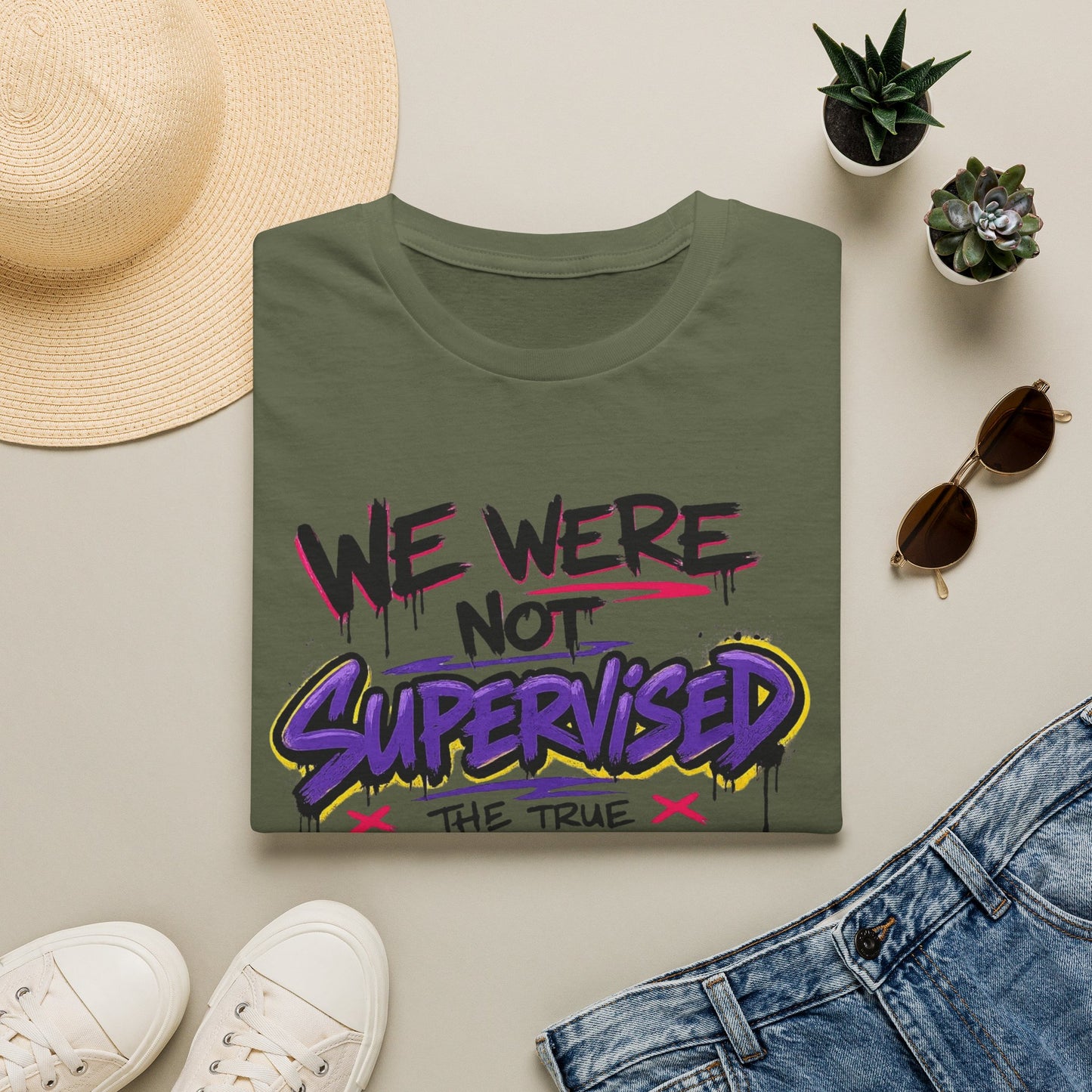We Were Not Supervised T-Shirt