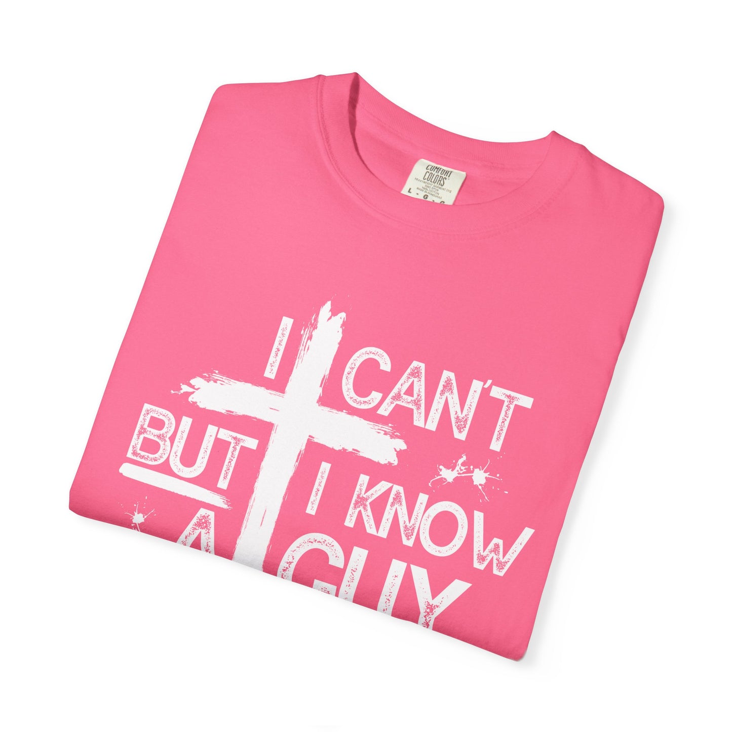 I Can't But I Know A Guy T-Shirt — Funny DIY Fixer Tee