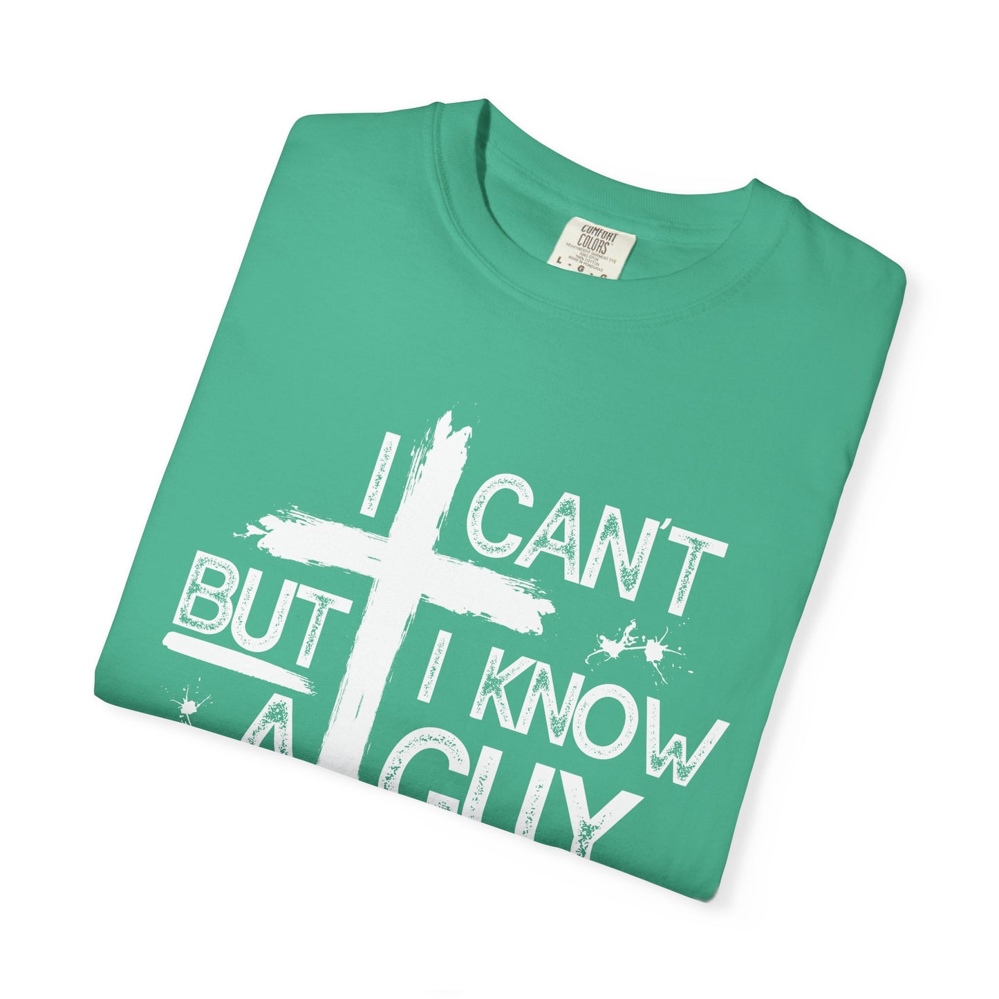 I Can't But I Know A Guy T-Shirt — Funny DIY Fixer Tee