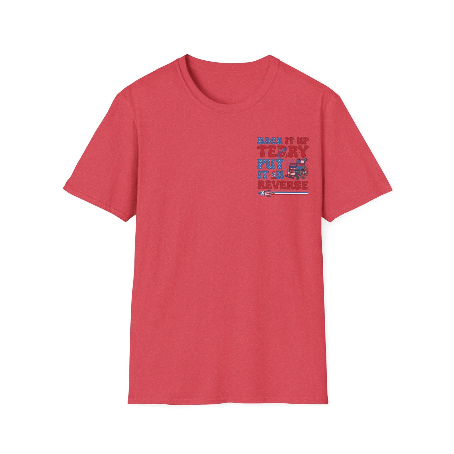 "Back It Up Terry Put It In Reverse" Graphic Tee