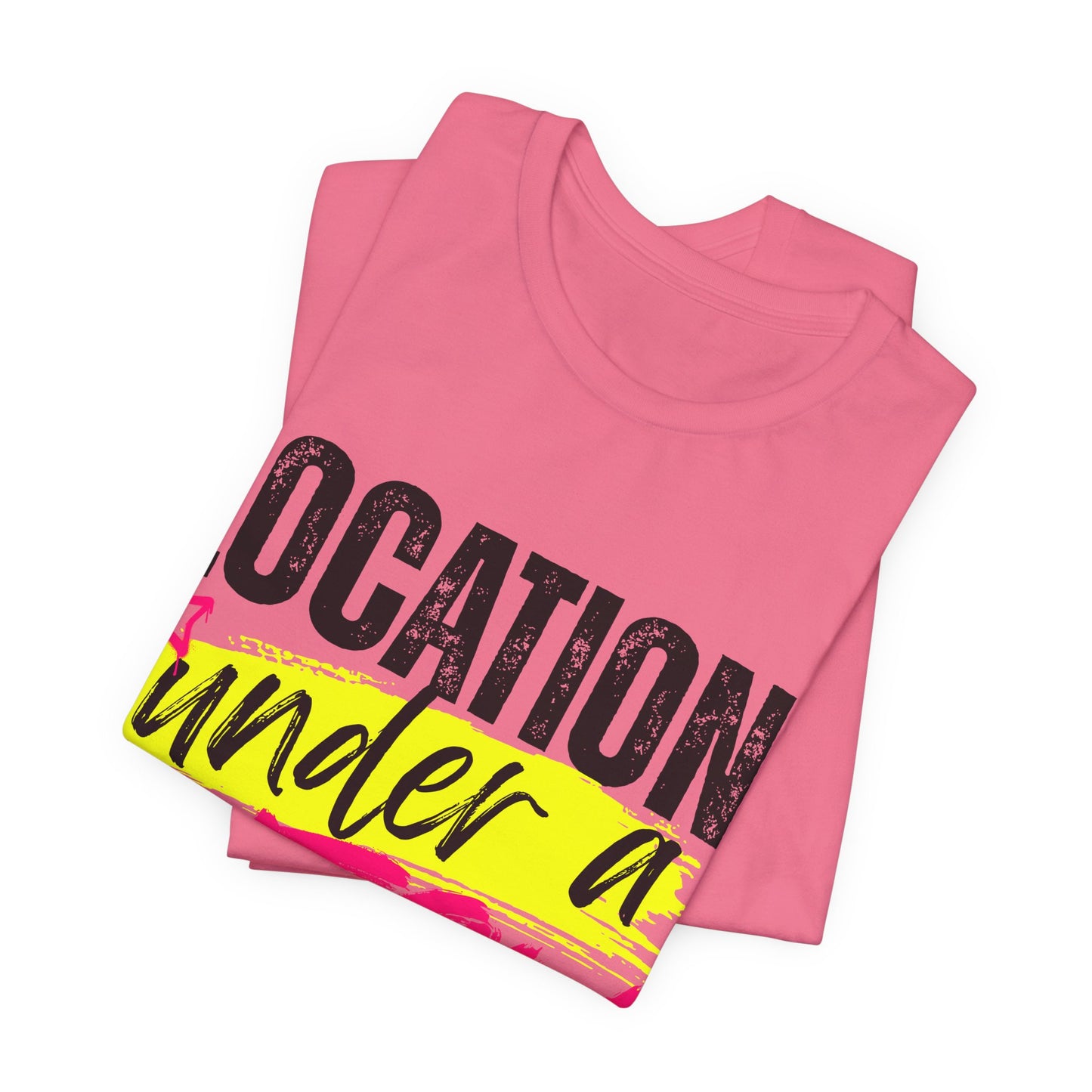 Location: Under a Bitch Skin" Graphic T-Shirt